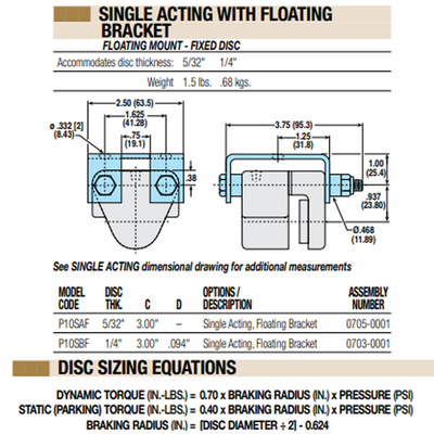 07050001 TOLOMATIC PNEUMATIC CALIPER BRAKE, SINGLE ACTING, FLOATING MOUNT - FIXED DISC, 5/32" THICK, (P10SAF)